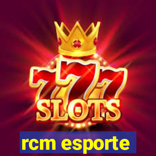 rcm esporte